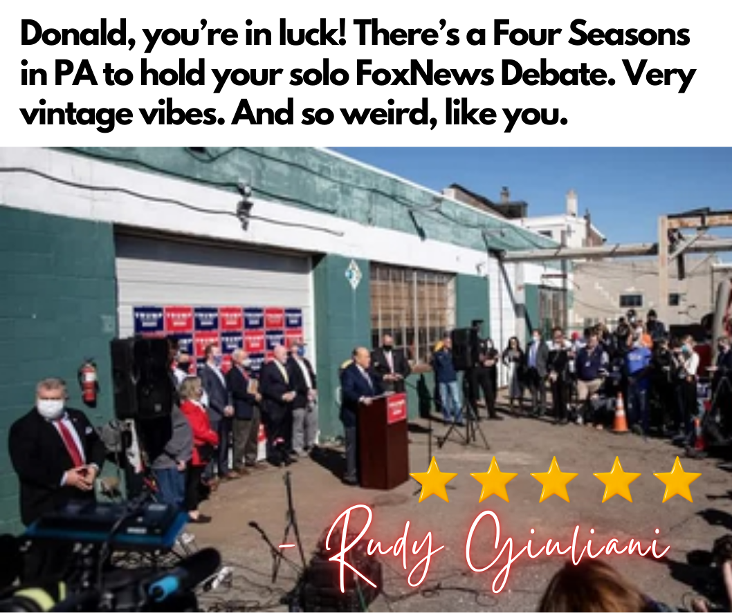 Donald_youre_in_luck_Theres_a_Four_Seasons_in_PA_to_hold_your_town_hall_debate.png